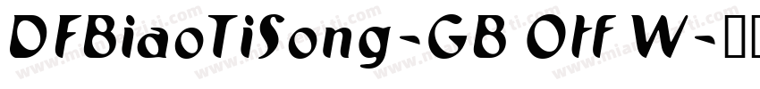 DFBiaoTiSong-GB Otf W字体转换